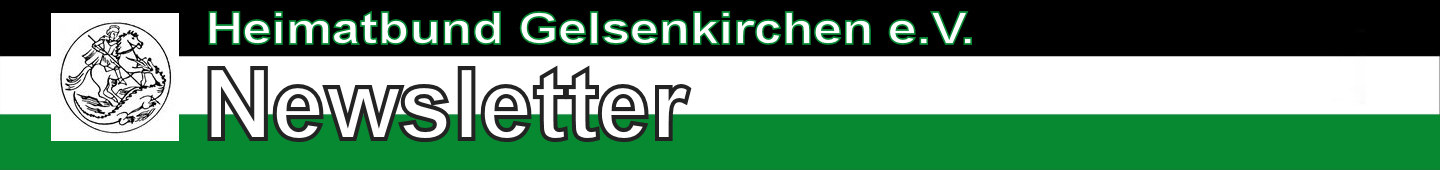 Heimatbund Gelsenkirchen e.V. NEWSLETTER